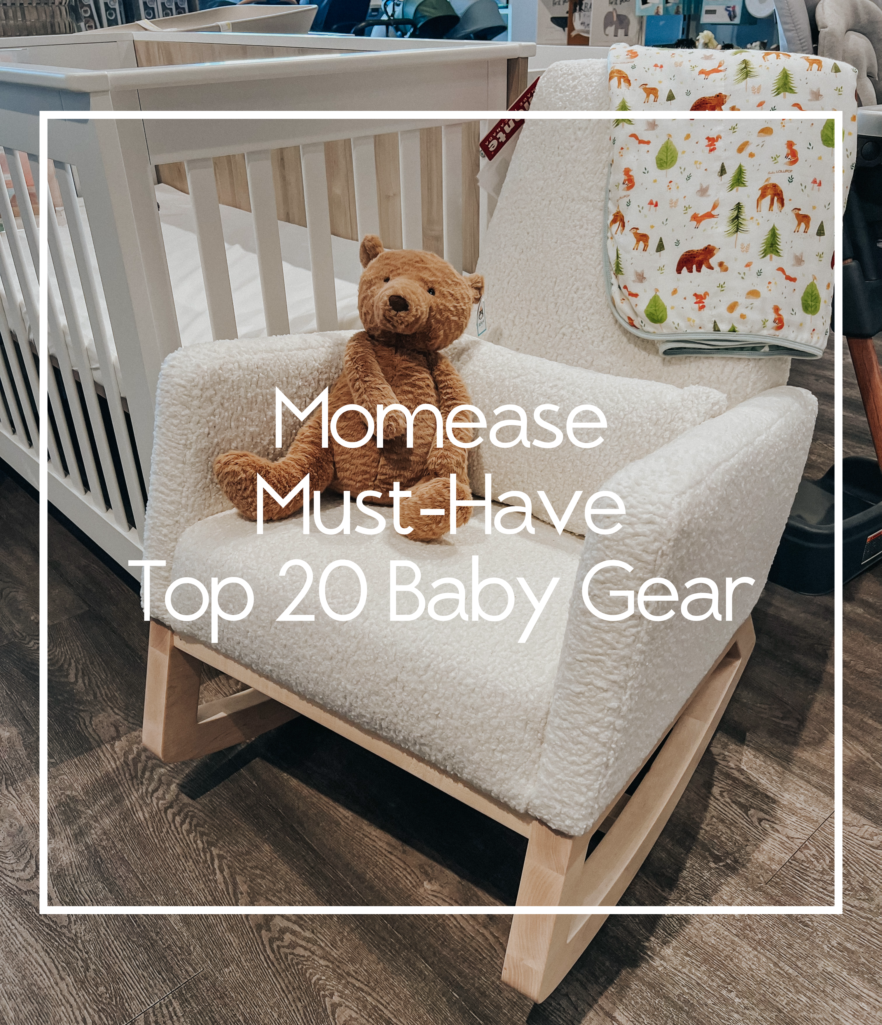 Momease must-haves top 20 baby gear
