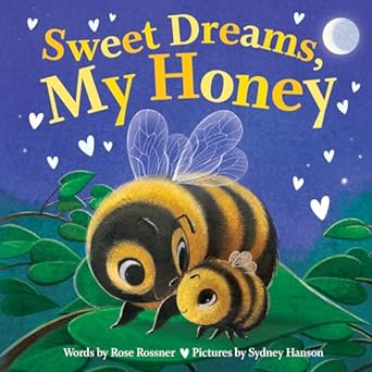 Sweet Dreams, My Honey Board Book