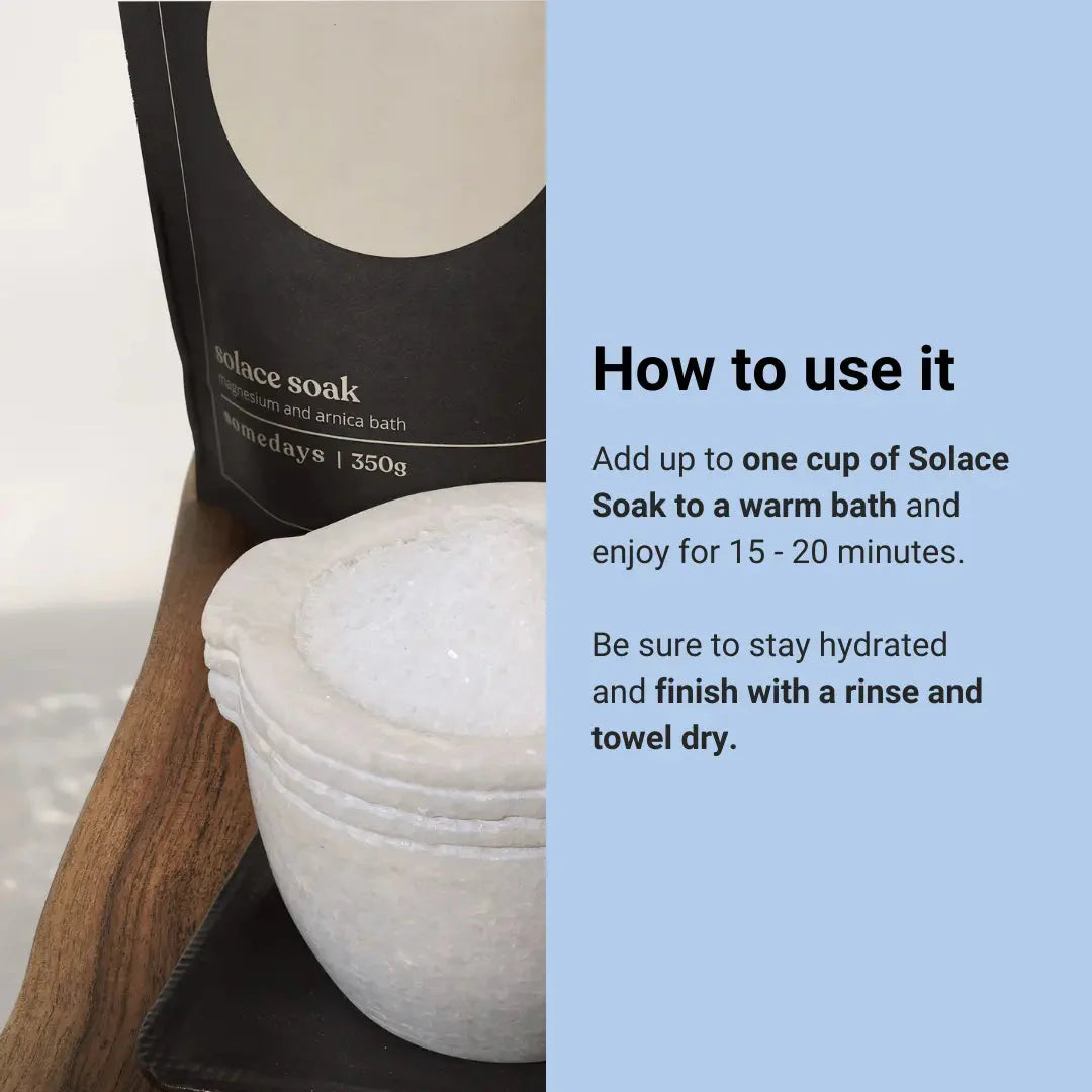 Somedays Solace Soak Magnesium Bath - How to Use It
