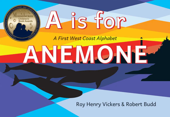 A is for Anemone: A First West Coast Alphabet Board Book