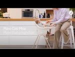 Maxi-Cosi Moa 8-in-1 High Chair Feature Video