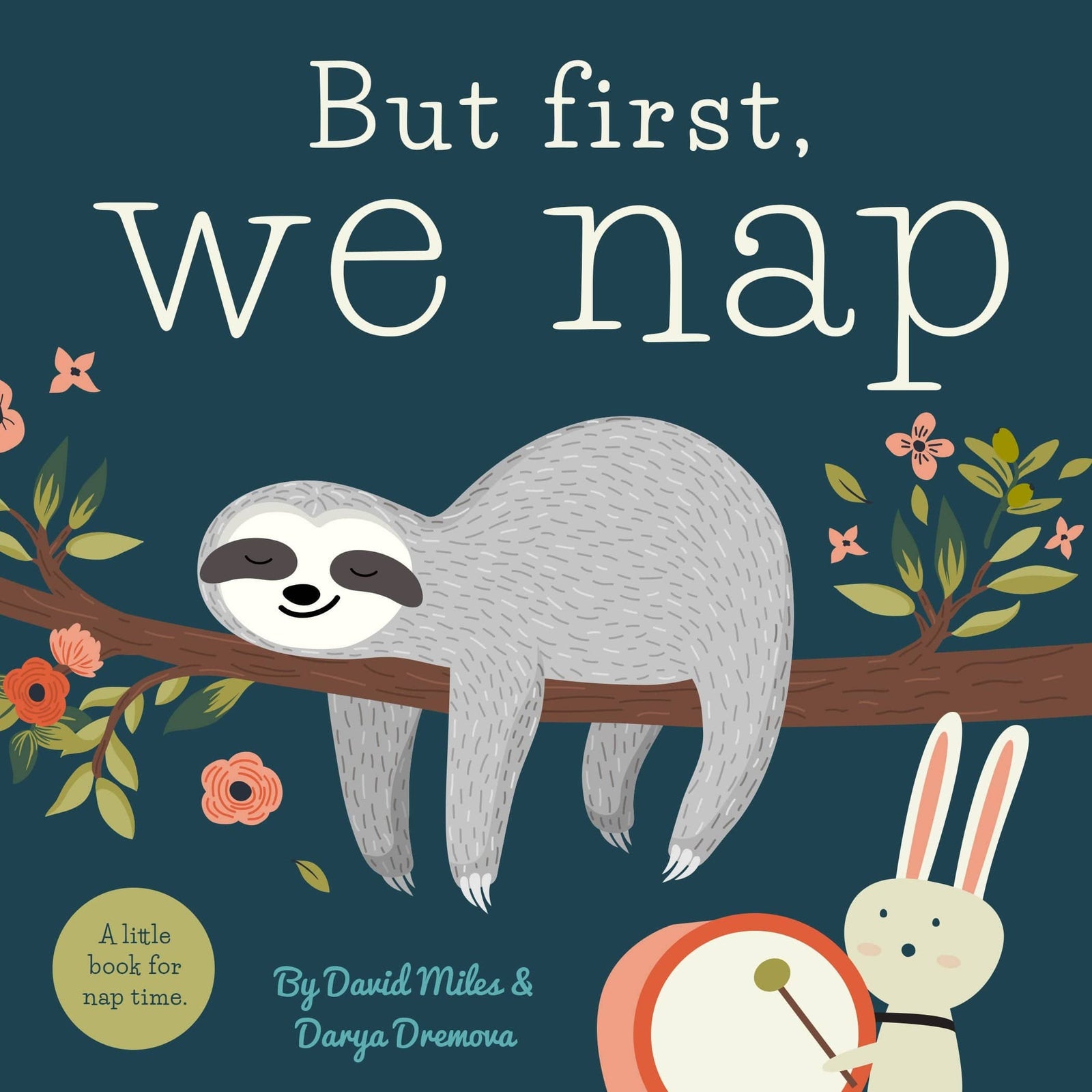 Raincoast Books board book But First, We Nap Board Book