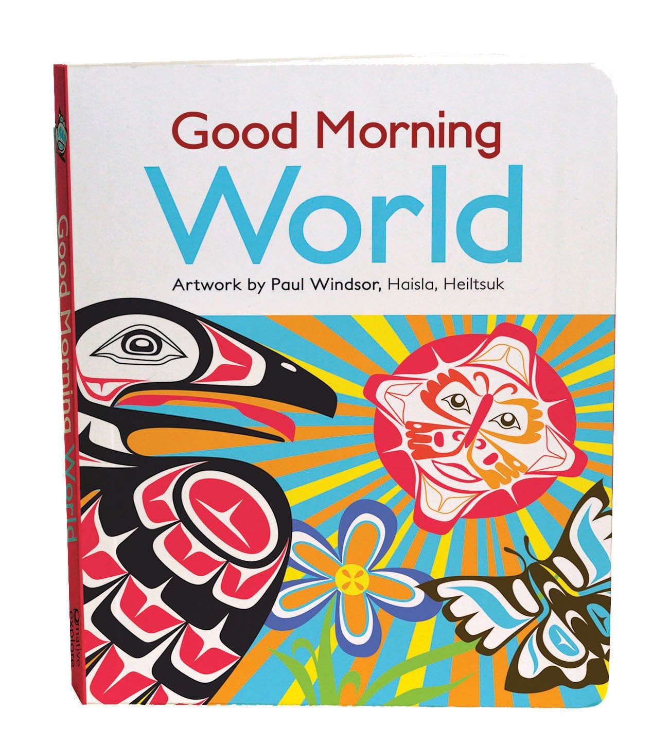 Raincoast Books board book Good Morning World Board Book