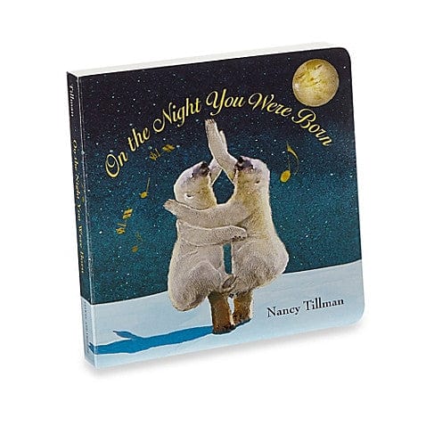 Raincoast Books board book On the Night You Were Born Board Book