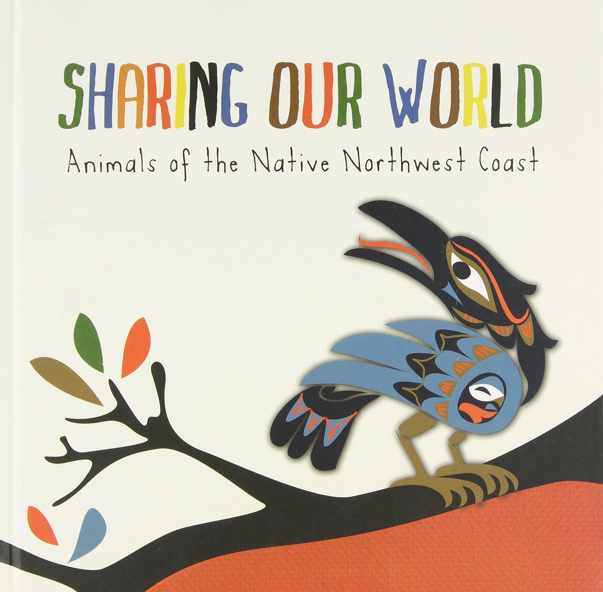 Raincoast Books board book Sharing Our World: Animals of the Native Northwest Coast